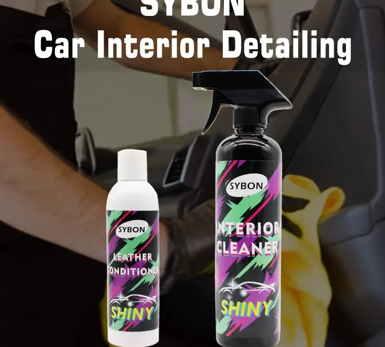 Revitalize Your Business with SYBON's Car Interior Detailing Products
